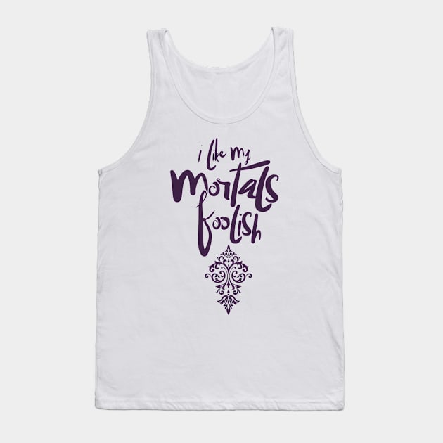 Mortals Tank Top by ThatWeirdGirlStore